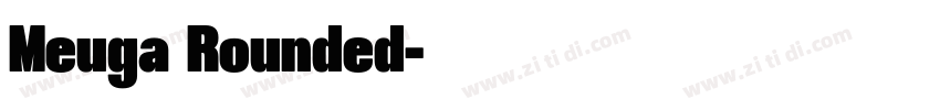 Meuga Rounded字体转换